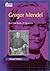 Gregor Mendel: And the Root...