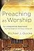 Preaching as Worship: An In...