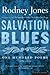 Salvation Blues by Rodney Jones