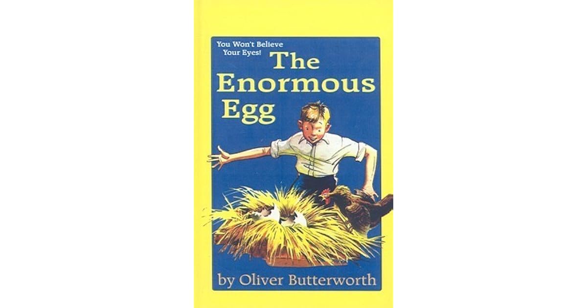 The Enormous Egg by Oliver Butterworth