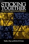 Sticking Together: The Israeli Experiment in Pluralism Sticking Together: The Israeli Experiment in Pluralism