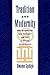 Tradition and Modernity: Philosophical Reflections on the African Experience