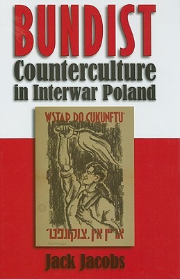 Bundist Counterculture Interwar Poland (Modern Jewish History)