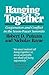 Hanging Together: Cooperation and Conflict in the Seven-Power Summits, Revised and Enlarged Edition