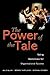 The Power of the Tale: Usin...