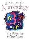 Numerology The Romance in Your Name: The Classic Book on Numerology Numerology The Romance in Your Name: The Classic Book on Numerology
