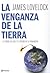 La Venganza de la Tierra by James E. Lovelock