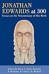 Jonathan Edwards at 300: Essays on the Tercentenary of His Birth