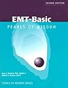 EMT-Basic: Pearls of Wisdom: .