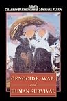 Genocide, War, and Human Survival