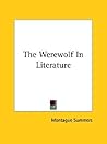 The Werewolf In Literature The Werewolf In Literature