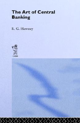 The Art of Central Banking (Hardcover)