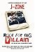 Root For The Villain by J-Zone