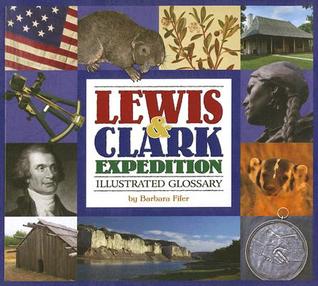 Lewis & Clark Expedition Illustrated Glossary (Paperback)