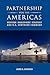 Partnership for the Americas by Radm James G Stavridis