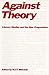 Against Theory by W.J. Thomas Mitchell