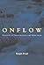 Onflow: Dynamics Of Consciousness And Experience