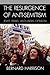 The Resurgence of Anti-Semitism: Jews, Israel, And Liberal Opinion (Philosophy And The Global Context) (Philosophy and the Global Context (Paperback))