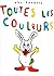 Toutes Les Couleurs by Alex Sanders