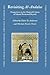 Revisiting al-Andalus: Perspectives on the Material Culture of Islamic Iberia and Beyond (The Medieval and Early Modern Iberian World, 34)