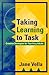 Taking Learning to Task: Creative Strategies for Teaching Adults