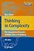 Thinking in Complexity: The Computational Dynamics of Matter, Mind, and Mankind