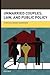 Unmarried Couples, Law, and Public Policy