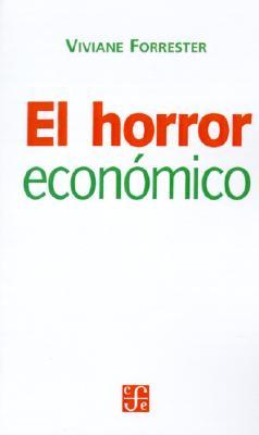 El horror económico (Paperback)