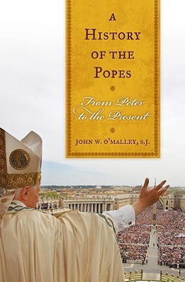 A History of the Popes: From Peter to the Present (Hardcover)