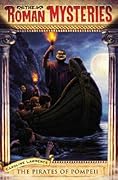 The Pirates of Pompeii (Roman Mysteries, #3)