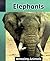 Elephants (Amazing Animals Series)