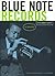 Blue Note Records: The Biog...