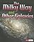The Milky Way and Other Galaxies (Fact Finders: The Solar System and Beyond)