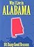 Why I Live in Alabama: 101 Dang Good Reasons