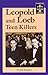 Leopold and Loeb: Teen Killers