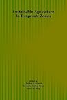 Sustainable Agriculture in Temperate Zones