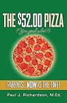 The $52.00 Pizza: You Paid What? ....How?