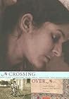 Crossing Over: Stories of Partition from India, Pakistan, and Bangladesh