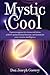 Mystic Cool by Don Joseph Goewey