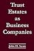 Trust Estates As Business C...