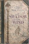 The Shadow of the Wind by Carlos Ruiz Zafón