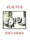 Plautus: Bacchides