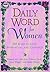 Daily Word for Women: 365 Days of Love, Inspiration, and Guidance