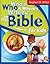 Who's Who and Where's Where in the Bible for Kids by Stephen M. Miller