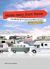 Home Away From Home: The World of Camper Vans and Motorhomes Home Away From Home: The World of Camper Vans and Motorhomes