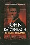 El hombre equivocado by John Katzenbach