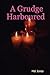 A Grudge Harboured by Mel Jones