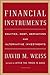 Financial Instruments: Equities, Debt, Derivatives, and Alternative Investments