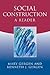 Social Construction: A Reader