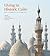 Living in Historic Cairo: Past and Present in an Islamic City (Institute of Ismaili Studies)